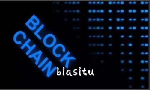 biasitu